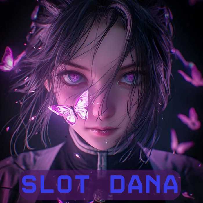 SLOT DANA : SITUS JUDI SLOT DEPO 10K DANA TANPA POTONGAN